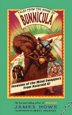 Invasion of the Mind Swappers from Asteroid 6! by James Howe image