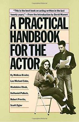 A Practical Handbook For The Actor, A by Melissa Bruder image