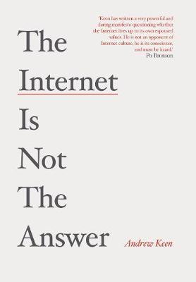 The Internet is Not the Answer image