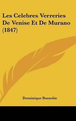 Les Celebres Verreries de Venise Et de Murano (1847) image