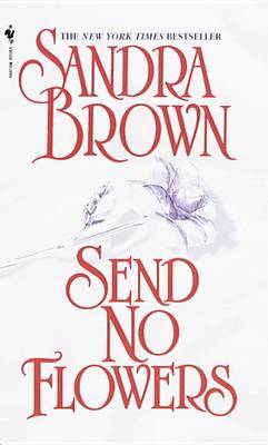 Send No Flowers by Sandra Brown image