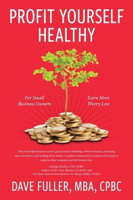 Profit Yourself Healthy by David Fuller image