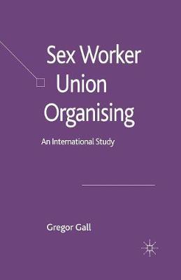 Sex Worker Union Organising by Gregor Gall image