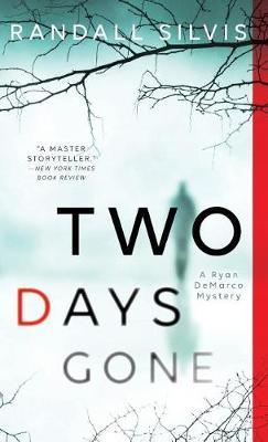Two Days Gone by Randall Silvis image