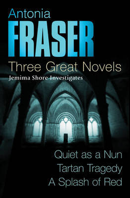 Three Great Novels by Antonia Fraser image