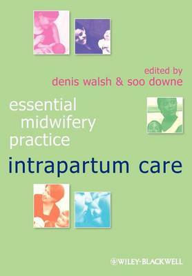 Essential Midwifery Practice - Intrapartum Care image