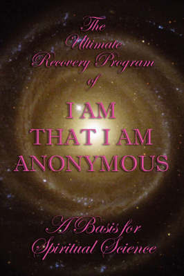 Ultimate Recovery Program of I Am That I Am Anonymous image