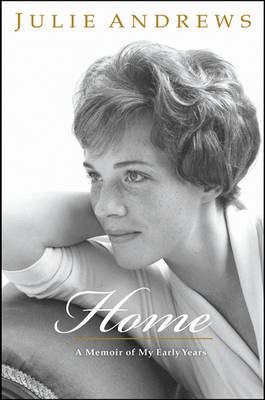 Home: A Memoir of My Early Years by Julie Andrews image