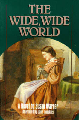 The Wide, Wide World by Susan Warner image