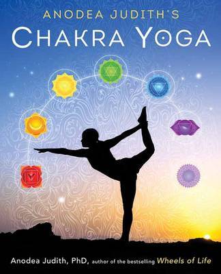Anodea Judith's Chakra Yoga by Anodea Judith image