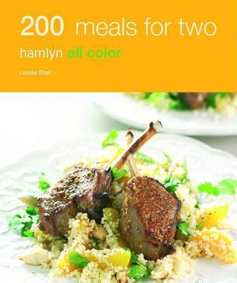 Hamlyn All Colour Cookery: 200 Meals for Two by Louise Blair image