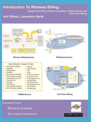 Introduction to Wireless Billing, Usage Records, Charge Processing, System Setup and Real Time Billing by Avi Ofrane