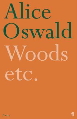 Woods etc. by Alice Oswald image
