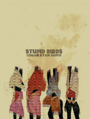 Stupid Birds by Logan Ryan Smith image