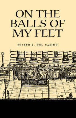 On the Balls of My Feet by Joseph J. Del Casino image