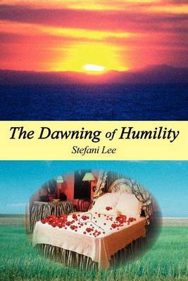 The Dawning of Humility by Angelina Pearl image