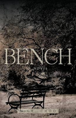 Bench by Nick Choo