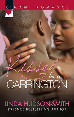 Kissed by a Carrington on Paperback by Linda Hudson-Smith