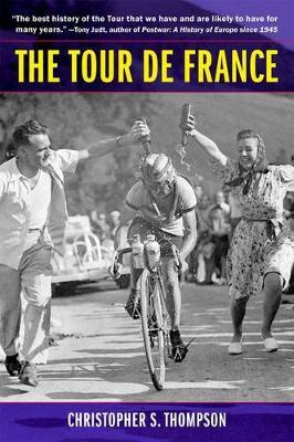 The Tour de France, Updated with a New Preface by Christopher S. Thompson image