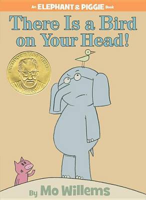 There Is a Bird On Your Head!-An Elephant and Piggie Book image