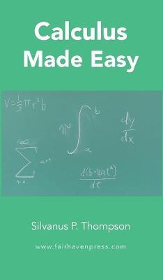 Calculus Made Easy by Silvanus P. Thompson image