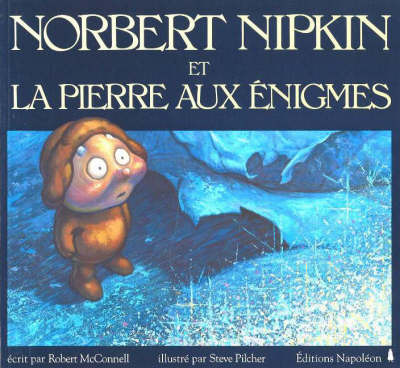 Norbert Nipkin et La Pierre aux Enigmes by Robert McConnell image