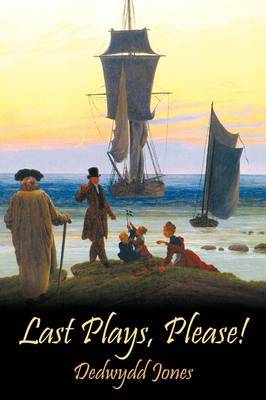 Last Plays, Please! by Dedwydd Jones image