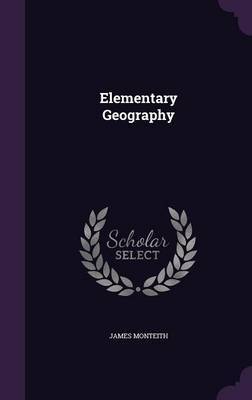 Elementary Geography by James Monteith image