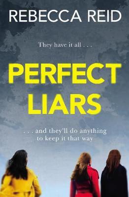Perfect Liars by Rebecca Reid image