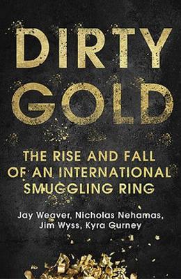 Dirty Gold by Jay Weaver image