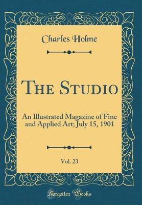 The Studio, Vol. 23 by Charles Holme image