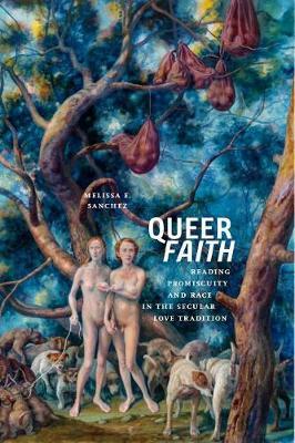 Queer Faith by Melissa E. Sanchez image