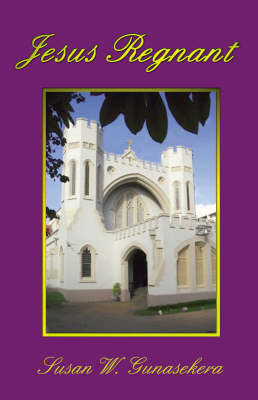 Jesus Regnant by Susan Gunasekera image