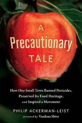 A Precautionary Tale by Philip Ackerman-Leist image