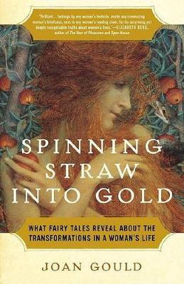 Spinning Straw Into Gold by Joan Gould image