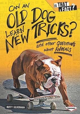 Can an Old Dog Learn New Tricks? by Buffy Silverman image