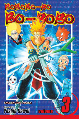 Bobobo-bo Bo-bobo, Vol. 3 (SJ Edition) by Yoshio Sawai image