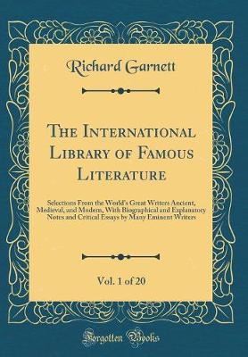 The International Library of Famous Literature, Vol. 1 of 20 by Richard Garnett image