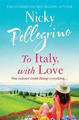 To Italy, With Love by Nicky Pellegrino image