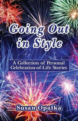 Going Out in Style by Susan Opalka image