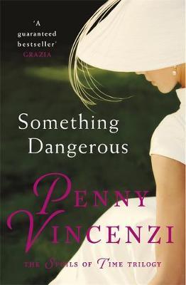 Something Dangerous by Penny Vincenzi image