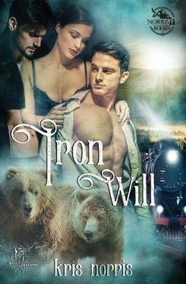 Iron Will by Kris Norris image