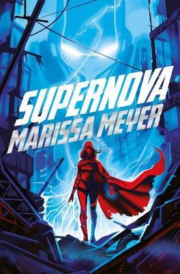 Supernova by Marissa Meyer image