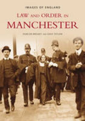 Law and Order in Manchester by June Broady