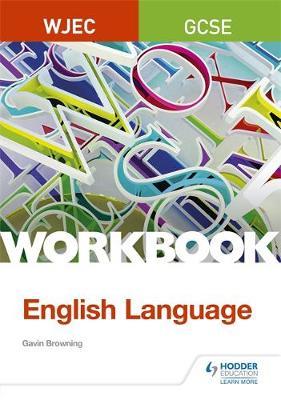 WJEC GCSE English Language Workbook by Gavin Browning image