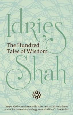 The Hundred Tales of Wisdom by Idries Shah image