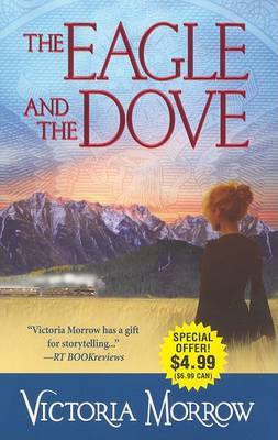 The Eagle and the Dove by Victoria Morrow image