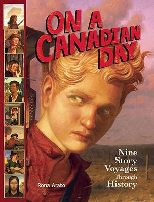 On a Canadian Day: Nine Story Voyages Through History by Rona Arato image