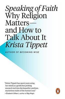 Speaking of Faith by Krista Tippett image