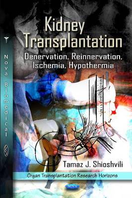 Kidney Transplantation by Tamaz J. Shioshvili image